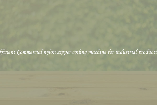 Efficient Commercial nylon zipper coiling machine for industrial production