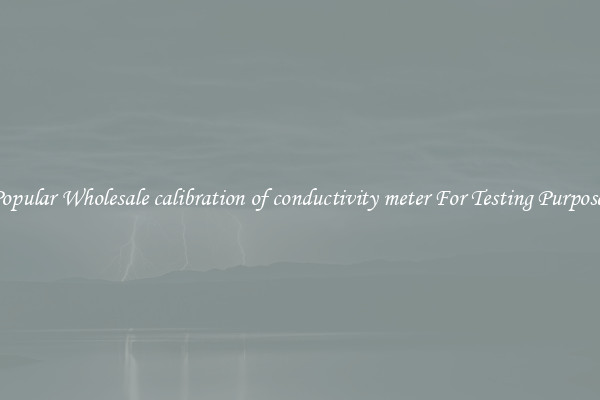 Popular Wholesale calibration of conductivity meter For Testing Purposes