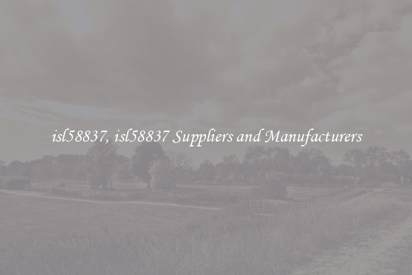 isl58837, isl58837 Suppliers and Manufacturers