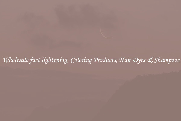 Wholesale fast lightening, Coloring Products, Hair Dyes & Shampoos