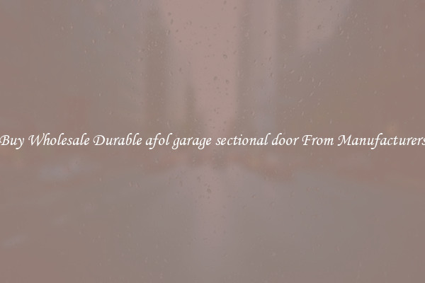 Buy Wholesale Durable afol garage sectional door From Manufacturers