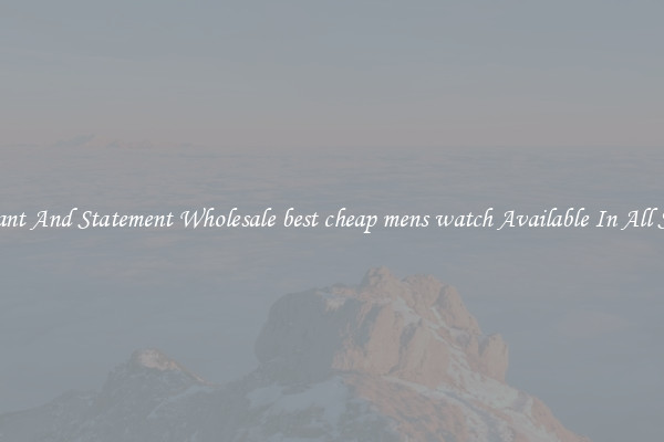 Elegant And Statement Wholesale best cheap mens watch Available In All Styles