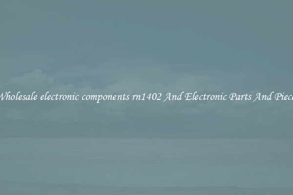 Wholesale electronic components rn1402 And Electronic Parts And Pieces