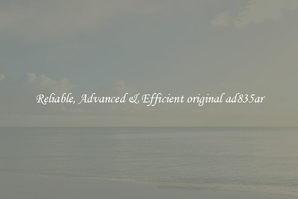 Reliable, Advanced & Efficient original ad835ar