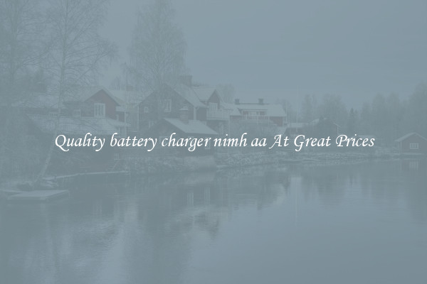 Quality battery charger nimh aa At Great Prices